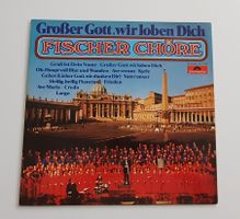Fischer Chöre – Großer Gott, Wir Loben Dich