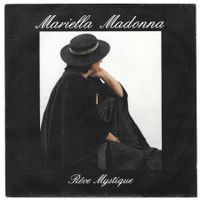 MARIELLA MADONNA  -  RÊVE MYSTIQUE