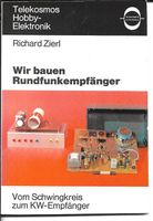 Wir bauen Rundfunkempfänger