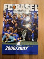 FC Basel 2006/2007 Saison in Bildern — Chronik FCB Fan ⚽️