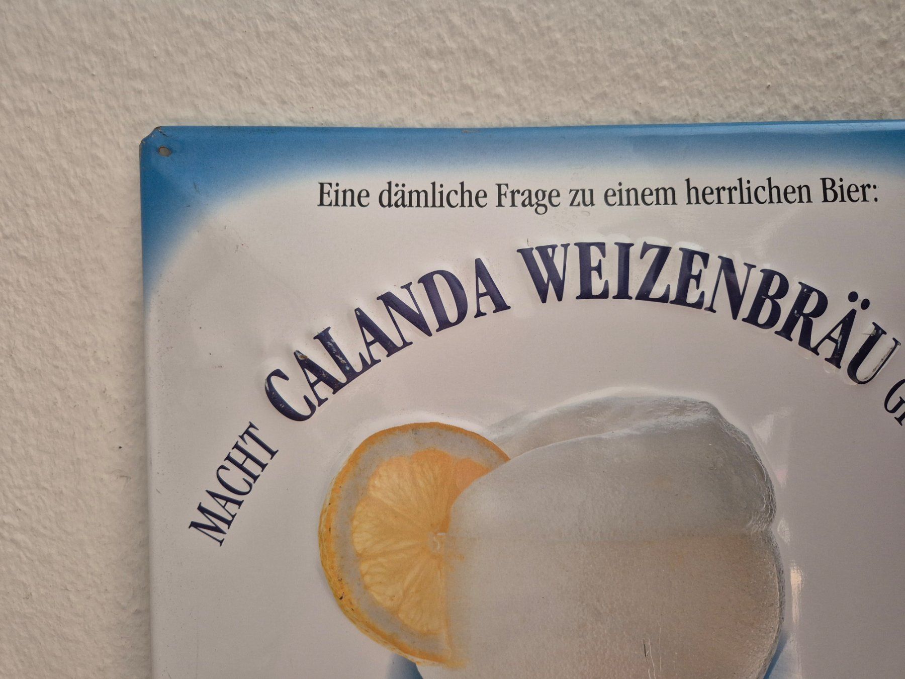 Calanda Schilder: Blechschild Calanda Weizen Bräu Bier Logo Retro Schild Blech – Gebraucht aus Neuhausen von rraayy 1