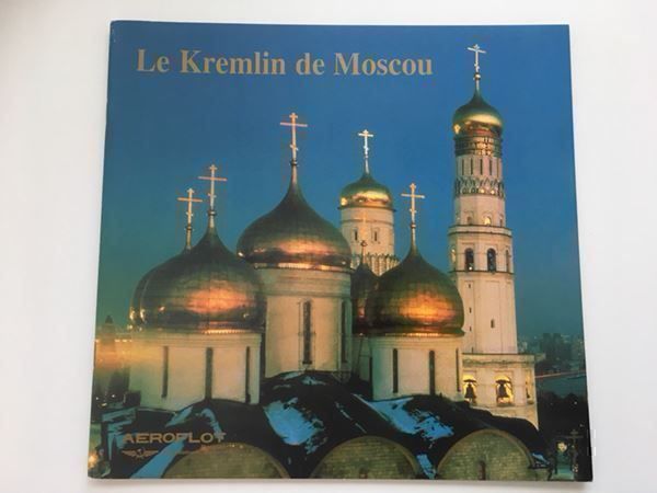 Bücher: MOSCOU LE KREMLIN – Gebraucht aus Malters von Kuettel1