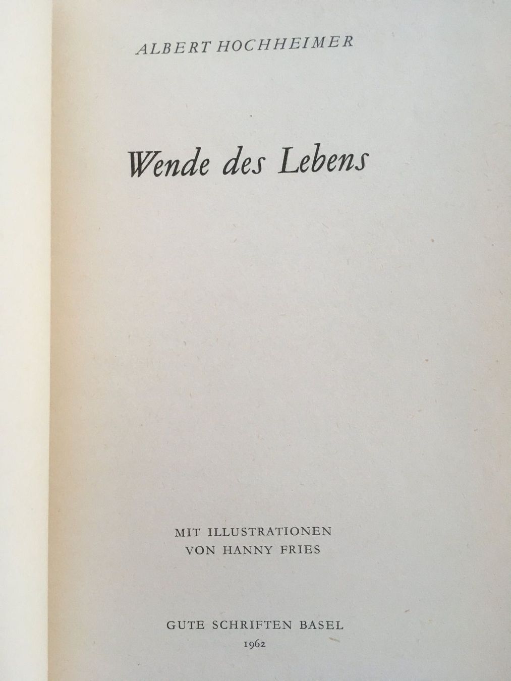Bücher: Wende des Lebens; Albert Hochheimer – Gebraucht aus Grenchen von Kogi7 1