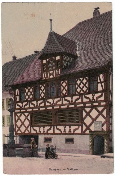 Sempach - Rathaus, Fotokarte koloriert, gelaufen 1913 (Gebraucht) in ...