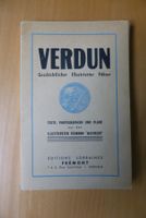 Verdun - Gesch. illustrierter Führer d. die Schlachtfelder
