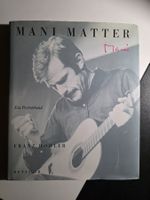 Mani Matter - Ein Porträtband von Franz Hohler - 2001