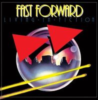 Fast Forward: Living in fiction LP