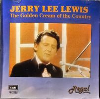 Jerry Lee Lewis – The Golden Cream Of The Country