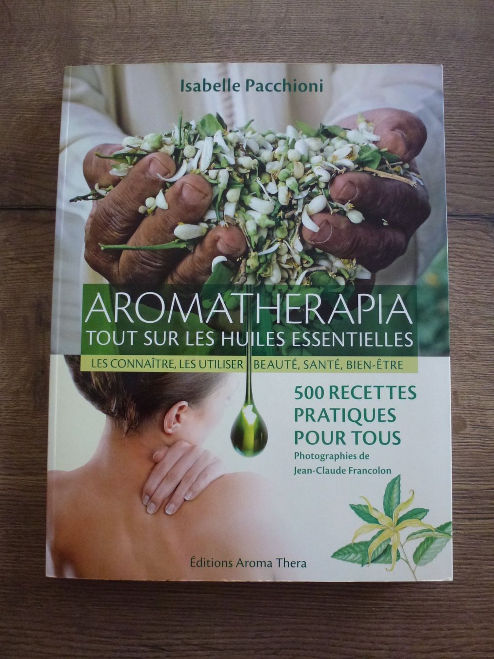 Libri: livre d'aromathérapie – Nuovo (secondo la descrizione) da arconciel venduto da schoulon
