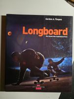 Longboard  Kunst des Asphaltsurfens - Gordon A.Timpen 13