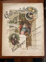 Gold und Silber -W. von Dopart -antikes Klavierheft  um 1890