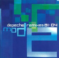 Depeche Mode – Remixes 81·04