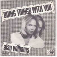 Single7  Alan Williams --  Doing things with you