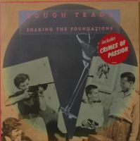 ROUGH TRADE - Shaking the Foundations