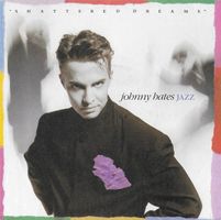 Johnny Hates Jazz: Shattered Dreams 7"