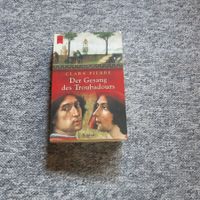 Pierre Clara - Der Gesang des Troubadours / Hist. Roman