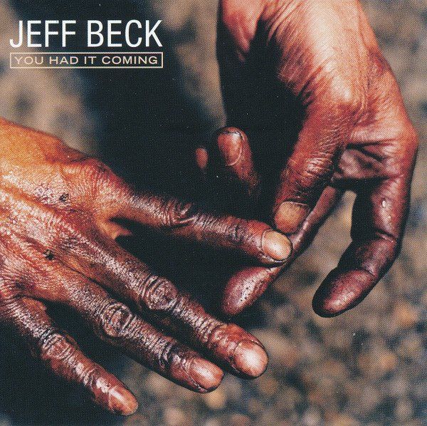 CDs: Jeff Beck – You Had It Coming – Gebraucht aus Sargans von Soraya3