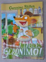 Geronimo Stilton - À table Geronimo - Albin Michel Jeunesse