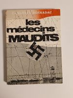 Les Médecins Maudits, Christian Bernadac 