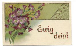 Kitsch-Karte: Ewig dein ! Blumen - Herzen - Präge-Litho 1907