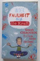 Jugendbuch: In der Faulheit liegt die Kraft -Neuwertig!