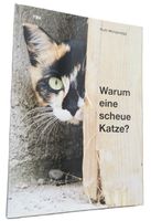 Warum eine scheue Katze (Buch, Ruth Morgenegg)