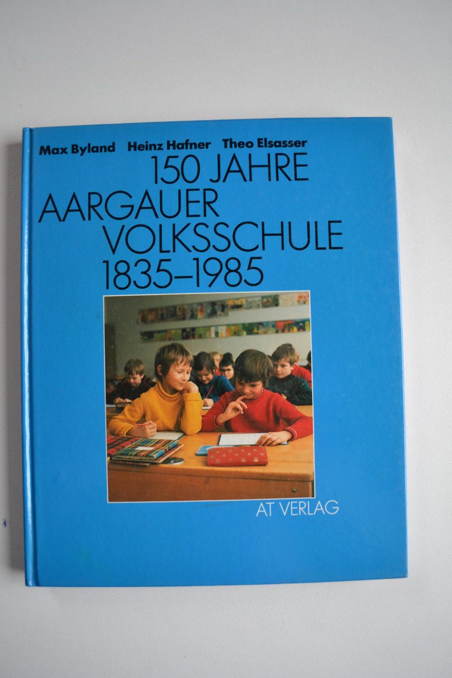 Libri: 150 Jahre Aargauer Volksschule 1835 - 1985 – Usato da Beinwil am See venduto da kajak55