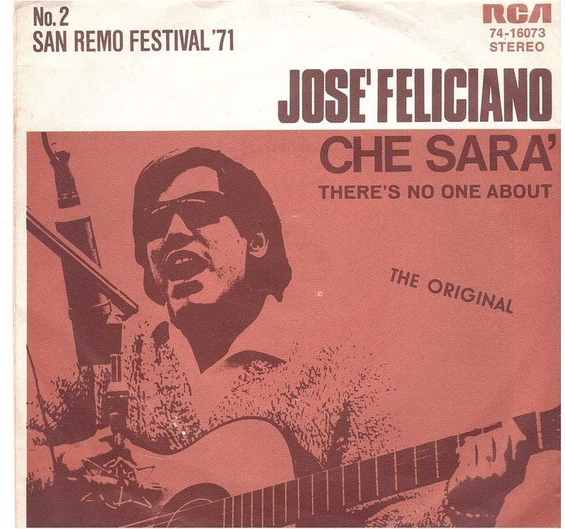 Schallplatten: Jose Feliciano  --  Che Sara   Single7 – Gebraucht aus Rheinau von asteng