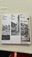 Altes Basel Buch: Basel im Wandel von Hans Bühler 1970.