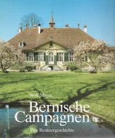 Bernische Campagnen - Ihre Besitzergeschichte