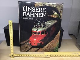 Harald Navé - Unsere Bahnen - Zustand Gut