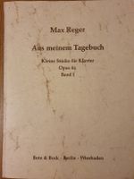 Max Reger: Aus meinem Tagebuch, Klavier, Opus 82, Band I
