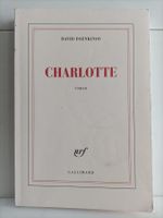 Charlotte / David Foenkinos / NRF Gallimard 12/2014