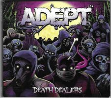 ADEPT  -  DEATH DEALERS
