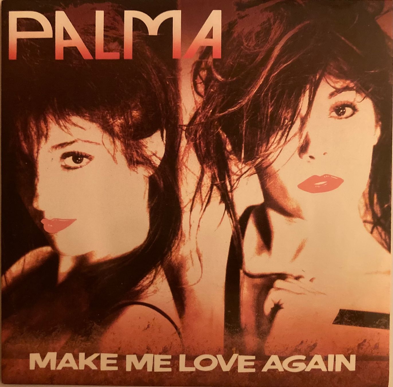 Schallplatten: PALMA - MAKE ME LOVE AGAIN – Gebraucht aus Poliez-Pittet von Newtown-Records