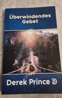 Buch Überwindendes Gebet Derek Prince Deutsch