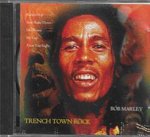 Bob Marley -- Trench Town Rock