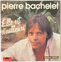 PIERRE BACHELET - ELLE EST D'AILLEURS
