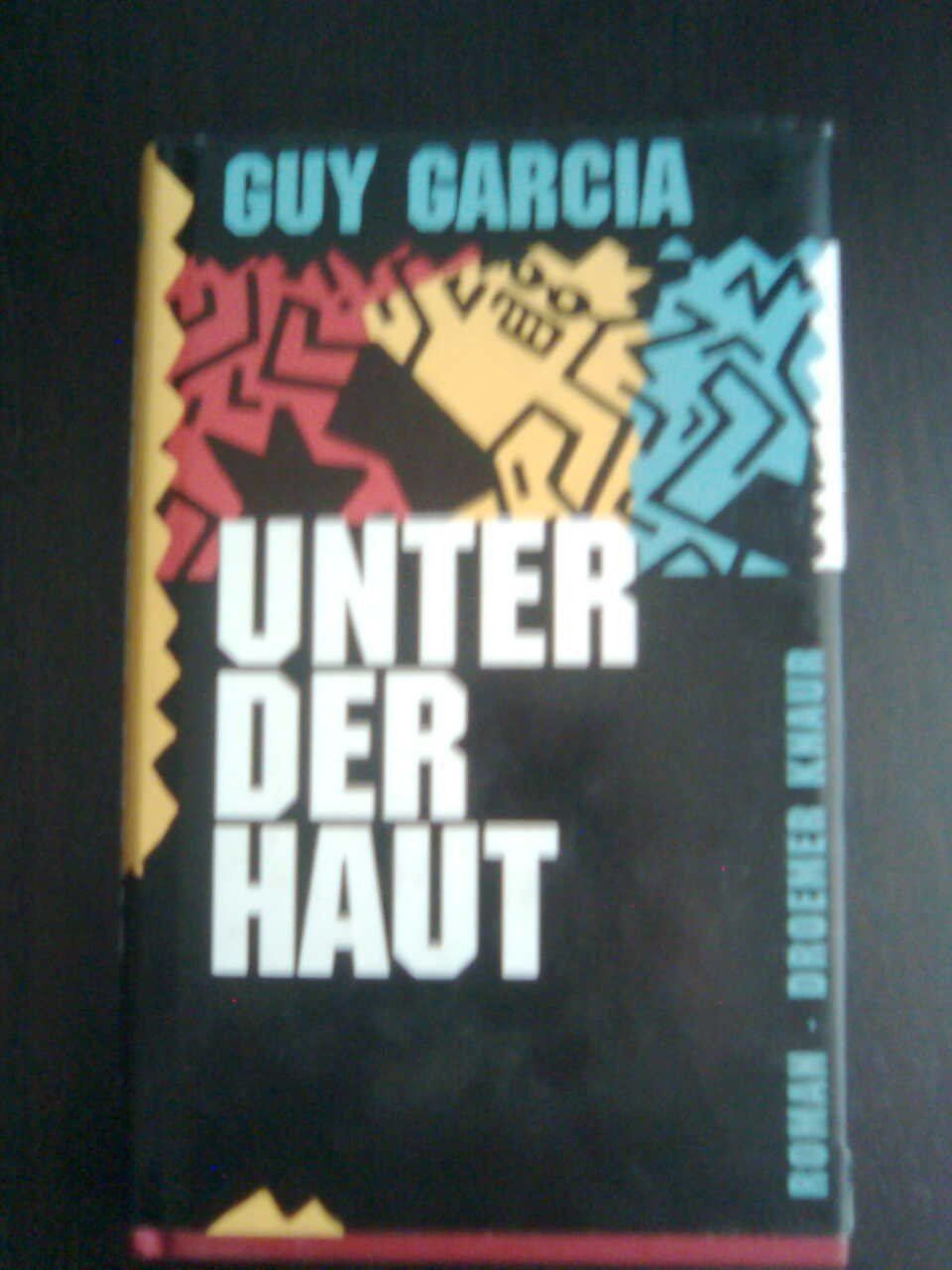 Libri: Guy Garcia Unter der Haut – Usato da Basel venduto da Alacant