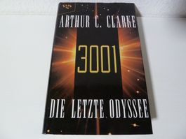 Arthur C. (Charles) Clarke: 3001 – Die letzte Odyssee