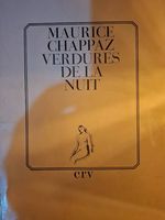 «Verdures de la nuit»Maurice Chappaz (Édition orig.1945)