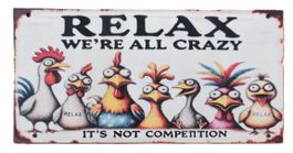 RELAX WE'RE ALL CRAZY - Holzschild  (neu/OVP)