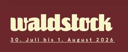 Waldstock Festival 2 Tickets SA 1.8.26