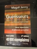 Guérisseurs, rebouteux et faiseurs de secret en Suisse roman