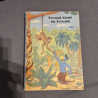 Globi im Urwald, 1. Auflage 1950, Kinderbuch Klassiker!