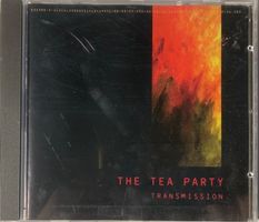 THE TEA PARTY - TRANSMISSION