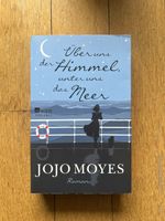 Jojo Moyes, Über uns der Himmel unter uns das Meer