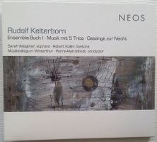 CD: Rudolf Kelterborn - World premiere recordings