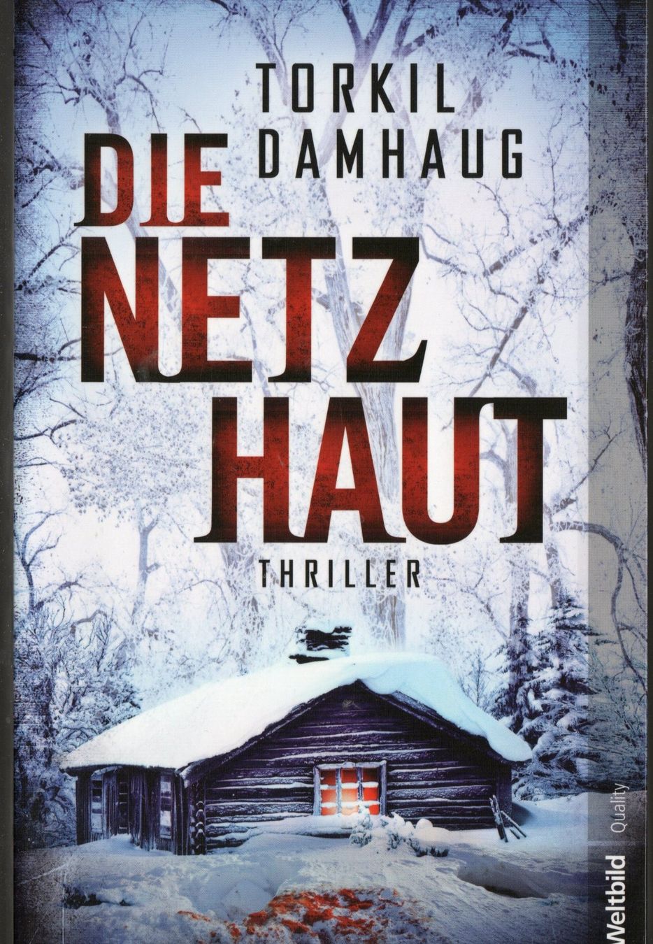 Bücher: Damhaug Torkil - Die Netzhaut / Thriller – Gebraucht aus Schaffhausen von buecherlaus-thriller