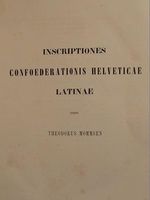 Archäologie: Th. Mommsen, Lateinische Inschriften, Schweiz
